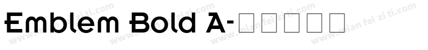 Emblem Bold A字体转换